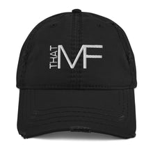 Load image into Gallery viewer, That MF Logo Distressed Dad Hat (White Embroidery)