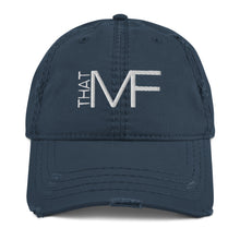 Load image into Gallery viewer, That MF Logo Distressed Dad Hat (White Embroidery)