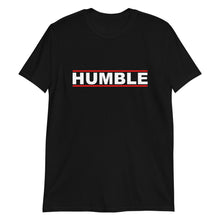 Load image into Gallery viewer, HUMBLE Unisex Tee (White Print)