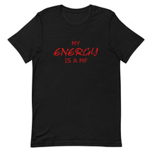 Load image into Gallery viewer, MY ENERGY/MF Unisex Tee (Red Print)