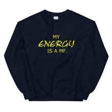 Load image into Gallery viewer, MY ENERGY/MF Unisex Sweatshirt (Gold Print)