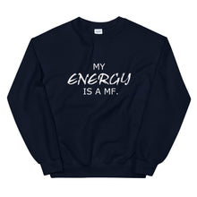 Load image into Gallery viewer, MY ENERGY/MF Unisex Sweatshirt (White Print)