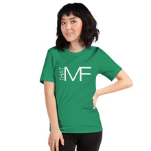 Load image into Gallery viewer, That MF Logo Unisex Tee (White Print)