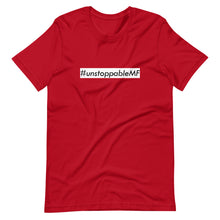 Load image into Gallery viewer, #unstoppableMF Unisex Tee (Black Print/White Box)