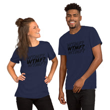 Load image into Gallery viewer, WTMF? Unisex Tee (Black Print)