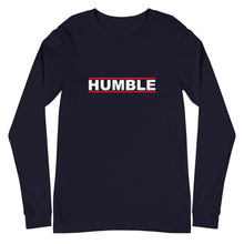 Load image into Gallery viewer, HUMBLE Unisex Long Sleeve Tee (White Print)