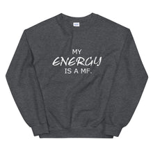 Load image into Gallery viewer, MY ENERGY/MF Unisex Sweatshirt (White Print)