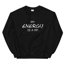 Load image into Gallery viewer, MY ENERGY/MF Unisex Sweatshirt (White Print)