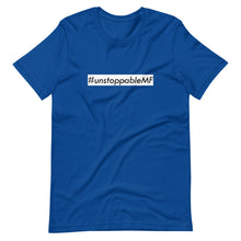 Load image into Gallery viewer, #unstoppableMF Unisex Tee (Black Print/White Box)