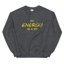 Load image into Gallery viewer, MY ENERGY/MF Unisex Sweatshirt (Gold Print)