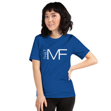 Load image into Gallery viewer, That MF Logo Unisex Tee (White Print)