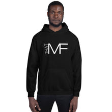 Load image into Gallery viewer, That MF Logo Unisex Hoodie (White Print)
