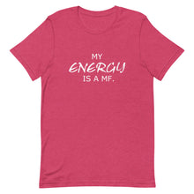 Load image into Gallery viewer, MY ENERGY/MF Unisex Tee (White Print)