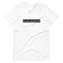 Load image into Gallery viewer, #unbreakableMF Unisex Tee (White Print/Black Box)