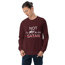 Load image into Gallery viewer, NOT To-MF'n-day Unisex Sweatshirt (White Print)