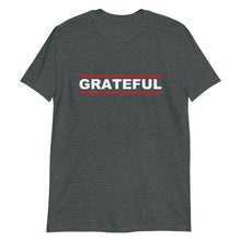 Load image into Gallery viewer, GRATEFUL Unisex Tee (White Print)