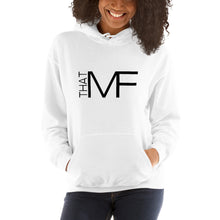 Load image into Gallery viewer, That MF Logo Unisex Hoodie (Black Print)