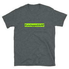 Load image into Gallery viewer, #unstoppableMF Unisex Tee (White Print/Lime Box)