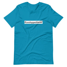 Load image into Gallery viewer, #unstoppableMF Unisex Tee (Black Print/White Box)