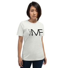 Load image into Gallery viewer, That MF Logo Unisex Tee (Black Print)