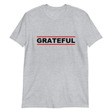Load image into Gallery viewer, GRATEFUL Unisex Tee (Black Print)