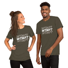 Load image into Gallery viewer, WTMF? Unisex Tee (White Print)