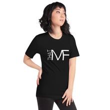 Load image into Gallery viewer, That MF Logo Unisex Tee (White Print)