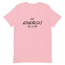 Load image into Gallery viewer, My ENERGY/MF Unisex Tee (Black Print)