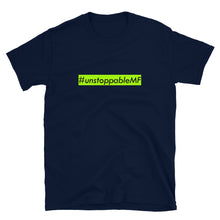 Load image into Gallery viewer, #unstoppableMF Unisex Tee (White Print/Lime Box)