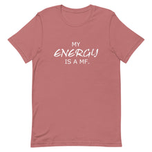 Load image into Gallery viewer, MY ENERGY/MF Unisex Tee (White Print)