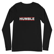 Load image into Gallery viewer, HUMBLE Unisex Long Sleeve Tee (White Print)