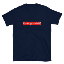 Load image into Gallery viewer, #unstoppableMF Unisex Tee (White Print/Red Box)