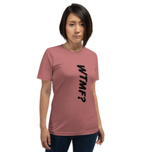 Load image into Gallery viewer, WTMF? Vertical Unisex Tee (Black Print)