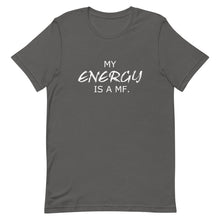 Load image into Gallery viewer, MY ENERGY/MF Unisex Tee (White Print)