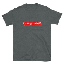 Load image into Gallery viewer, #unstoppableMF Unisex Tee (White Print/Red Box)
