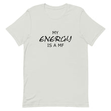 Load image into Gallery viewer, My ENERGY/MF Unisex Tee (Black Print)