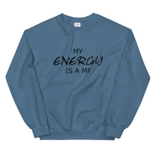 Load image into Gallery viewer, MY ENERGY/MF Unisex Sweatshirt (Black Print)