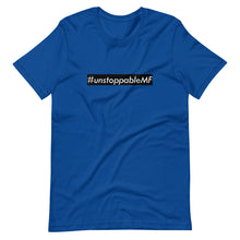 Load image into Gallery viewer, #unstoppableMF Unisex Tee (White Print/Black Box)