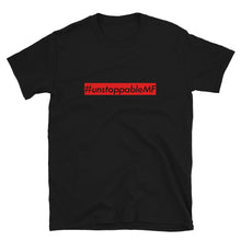 Load image into Gallery viewer, #unstoppableMF Unisex Tee (Black Print/Red Box)