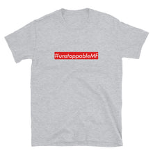 Load image into Gallery viewer, #unstoppableMF Unisex Tee (White Print/Red Box)