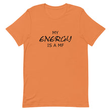 Load image into Gallery viewer, My ENERGY/MF Unisex Tee (Black Print)