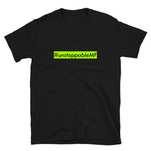 Load image into Gallery viewer, #unstoppableMF Unisex Tee (White Print/Lime Box)