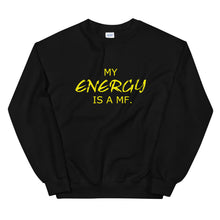 Load image into Gallery viewer, MY ENERGY/MF Unisex Sweatshirt (Gold Print)