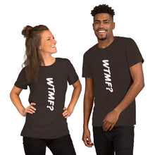 Load image into Gallery viewer, WTMF? Vertical Unisex Tee (White Print)