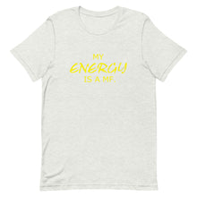 Load image into Gallery viewer, MY ENERGY/MF Unisex Tee (Gold Print)