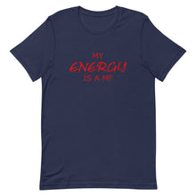 Load image into Gallery viewer, MY ENERGY/MF Unisex Tee (Red Print)