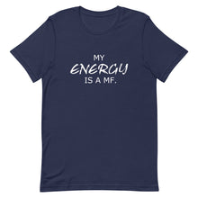 Load image into Gallery viewer, MY ENERGY/MF Unisex Tee (White Print)