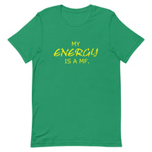 Load image into Gallery viewer, MY ENERGY/MF Unisex Tee (Gold Print)