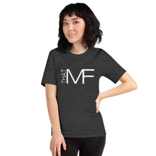 Load image into Gallery viewer, That MF Logo Unisex Tee (White Print)