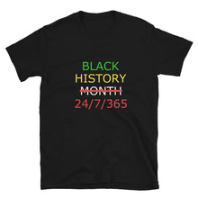 Load image into Gallery viewer, Black History 24/7/365 Unisex Tee (Multi w/White Print)